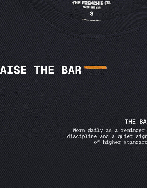 Load image into Gallery viewer, Raise The Bar T-Shirt Short Sleeve
