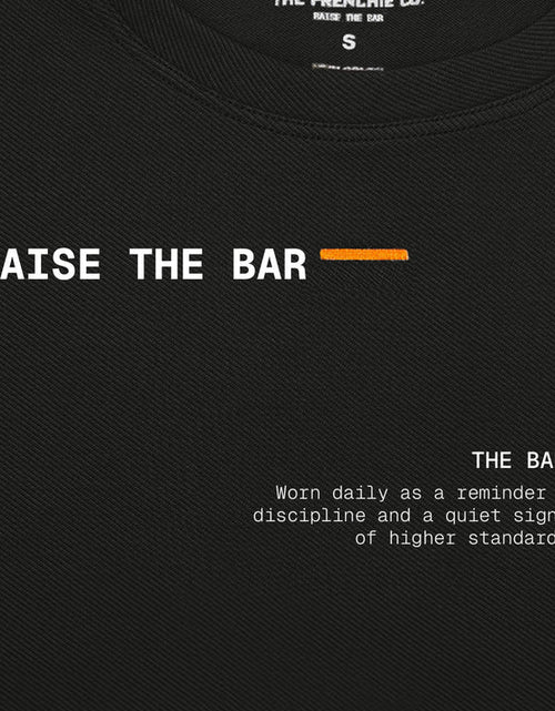 Load image into Gallery viewer, Raise The Bar T-Shirt Short Sleeve
